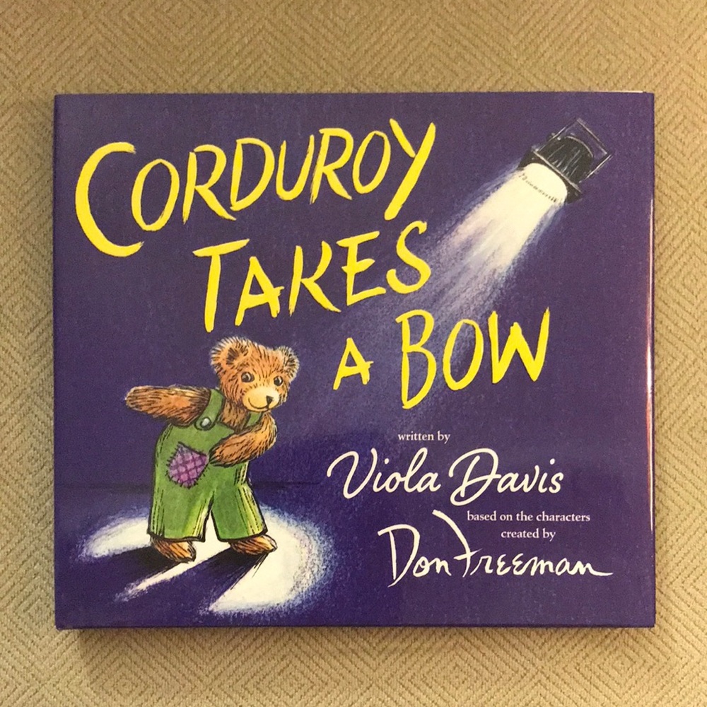 NEW Corduroy Takes a Bow Hard Cover Book w/ Dust Jacket